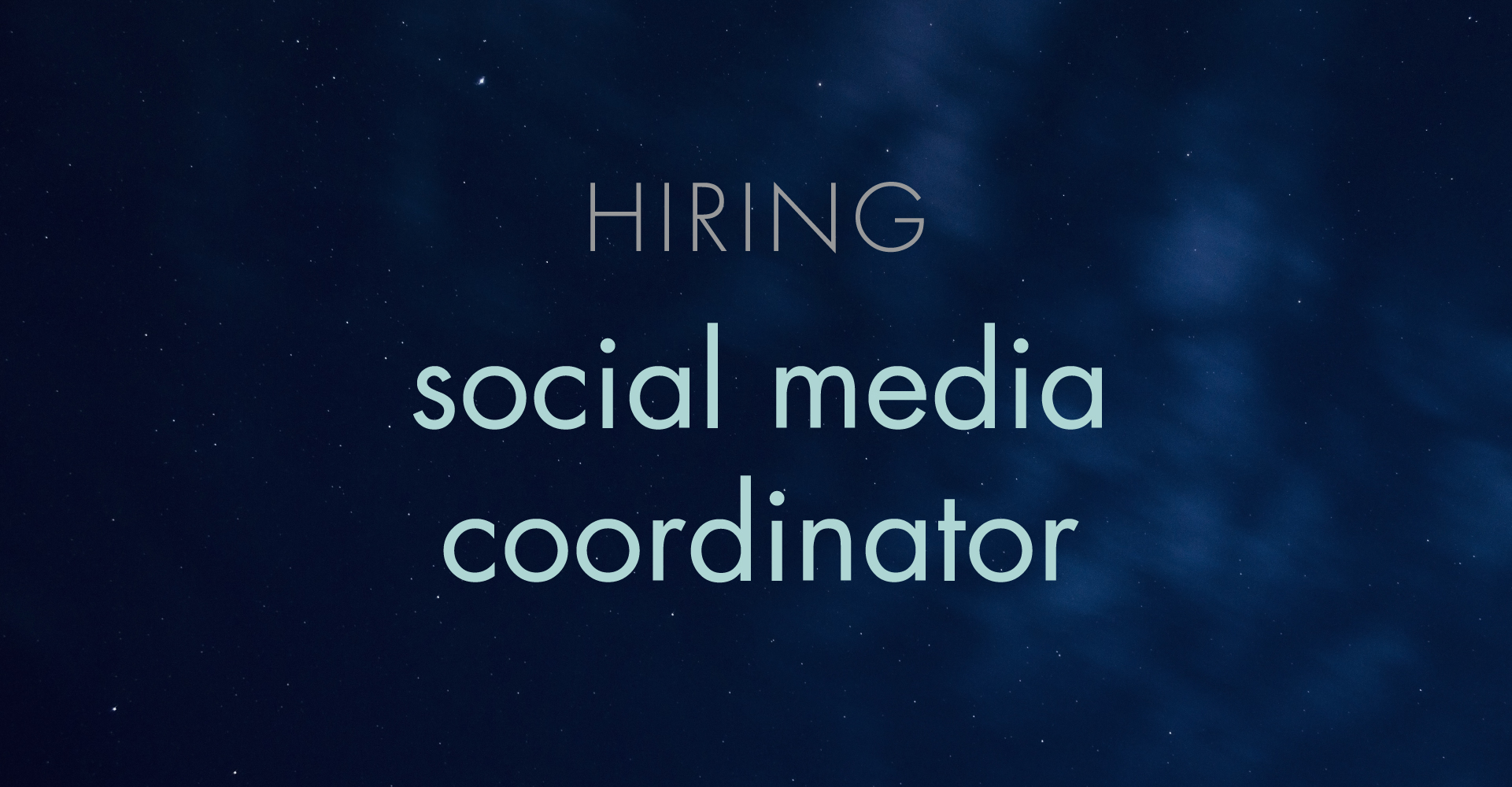 Hiring Social Media Coordinator